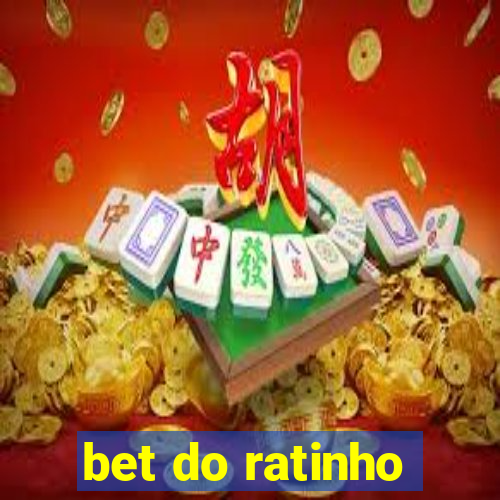 bet do ratinho